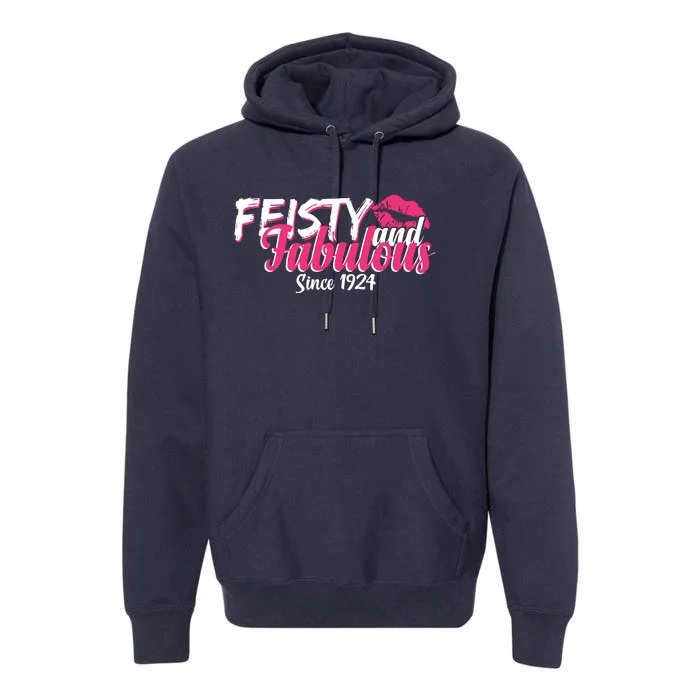 Feisty And Fabulous Since 1924 100th Birthday Premium Hoodie