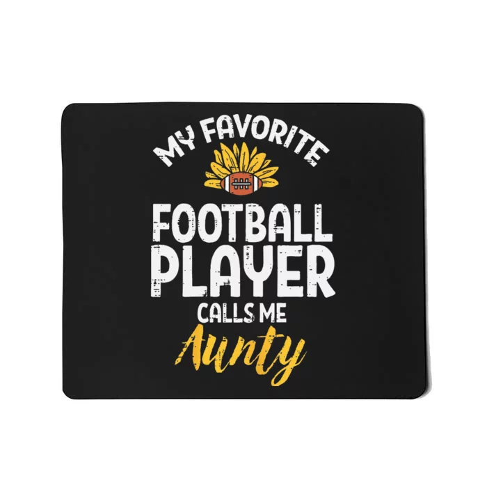 Favorite American Football Player Aunty Aunt Auntie Mousepad