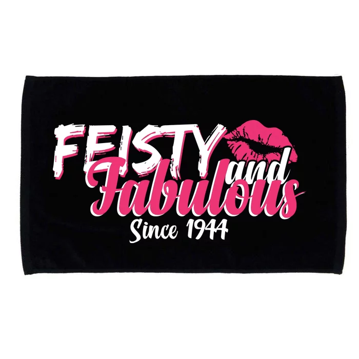 Feisty And Fabulous Since 1944 80th Birthday Microfiber Hand Towel