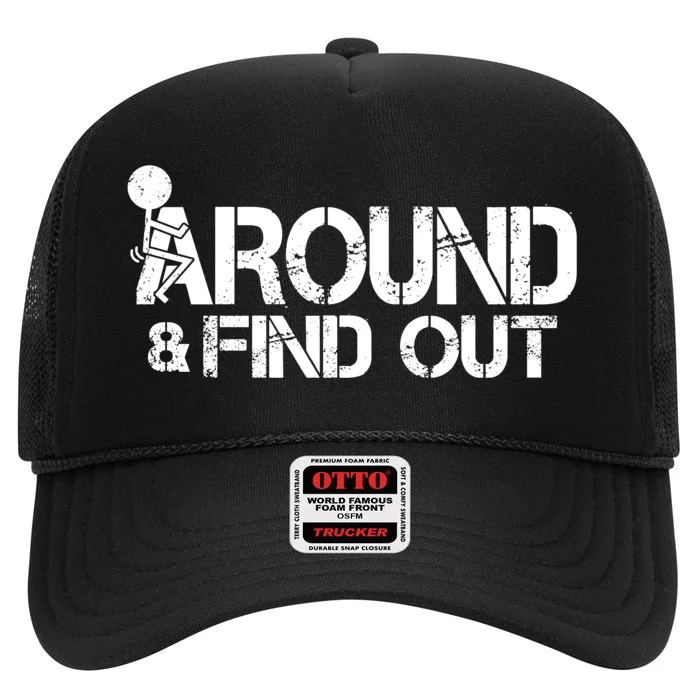 F Around Find Out Funny Meme High Crown Mesh Trucker Hat