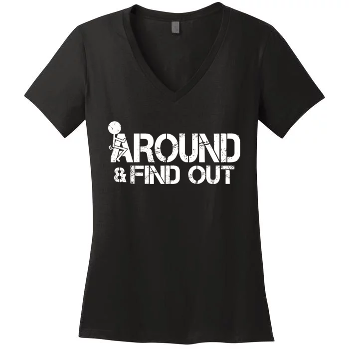 F Around Find Out Funny Meme Women's V-Neck T-Shirt