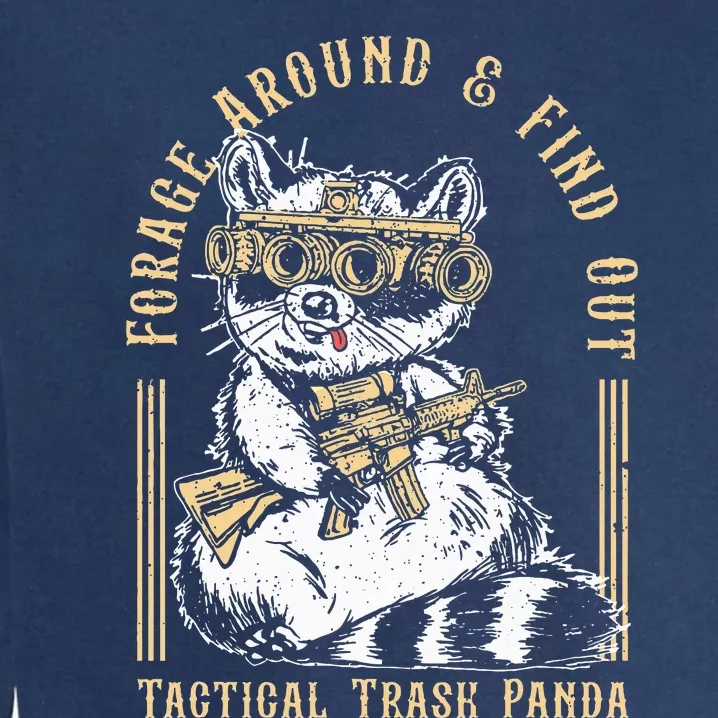 Forage Around & Find Out Tactical Trash Panda Garment-Dyed Sweatshirt