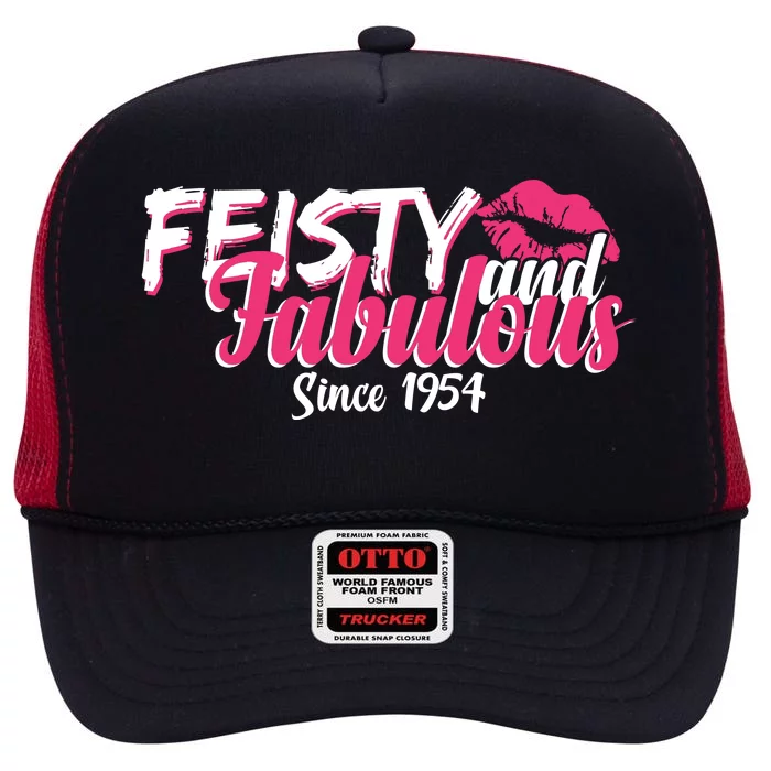 Feisty And Fabulous Since 1954 70th Birthday High Crown Mesh Trucker Hat