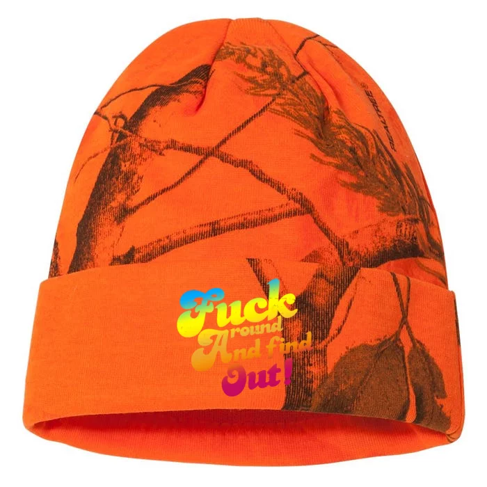 Fuck Around Find Out Funny Colorful Kati - 12in Camo Beanie