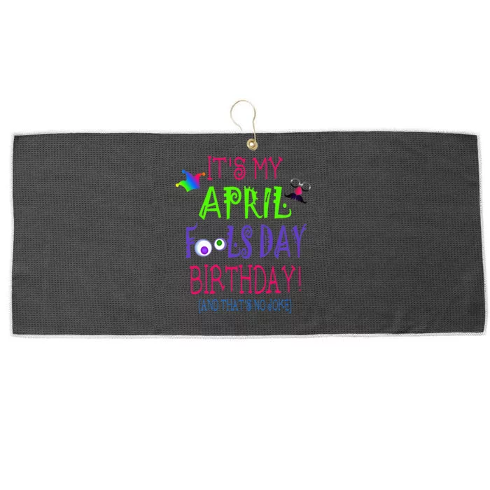 Funny April Fool's Day Birthday Quote - Born on April 1st Large Microfiber Waffle Golf Towel