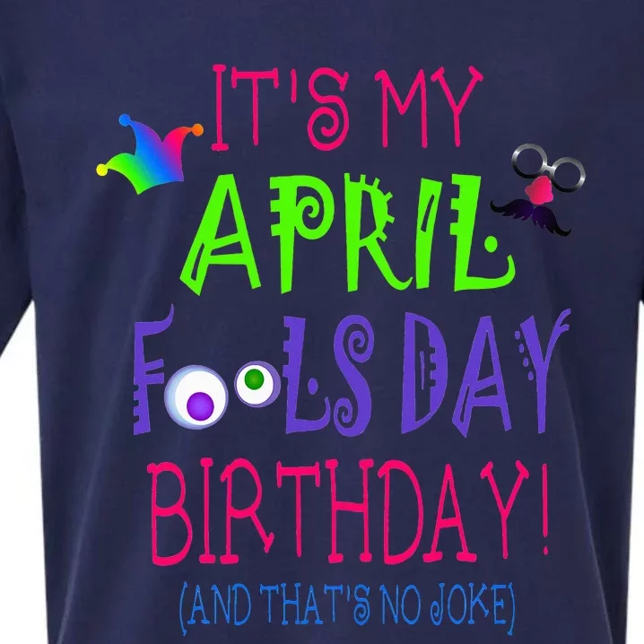 Funny April Fool's Day Birthday Quote - Born on April 1st Sueded Cloud Jersey T-Shirt