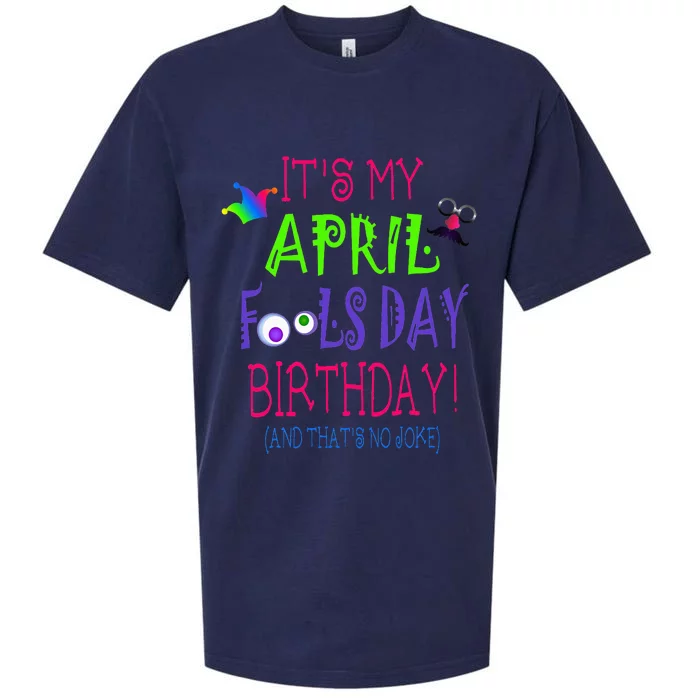 Funny April Fool's Day Birthday Quote - Born on April 1st Sueded Cloud Jersey T-Shirt