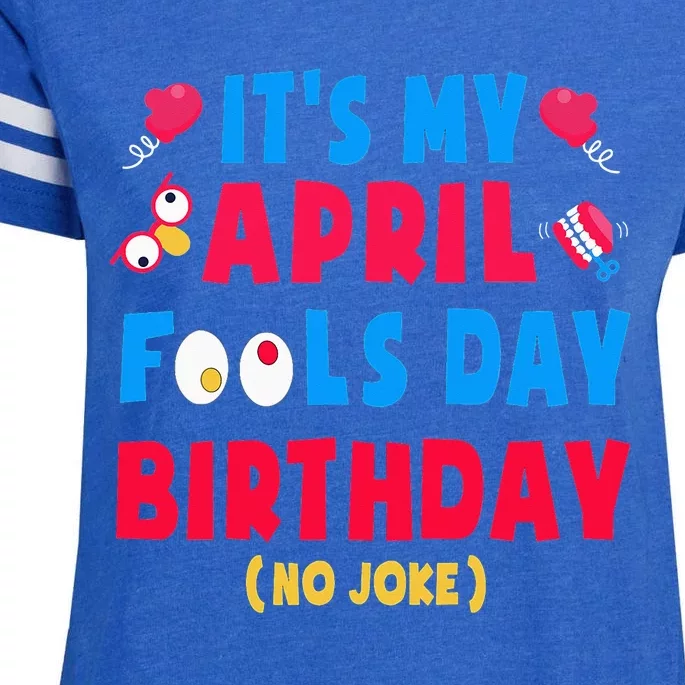 Funny April Fool's Day Birthday Born on April 1st joke Enza Ladies Jersey Football T-Shirt