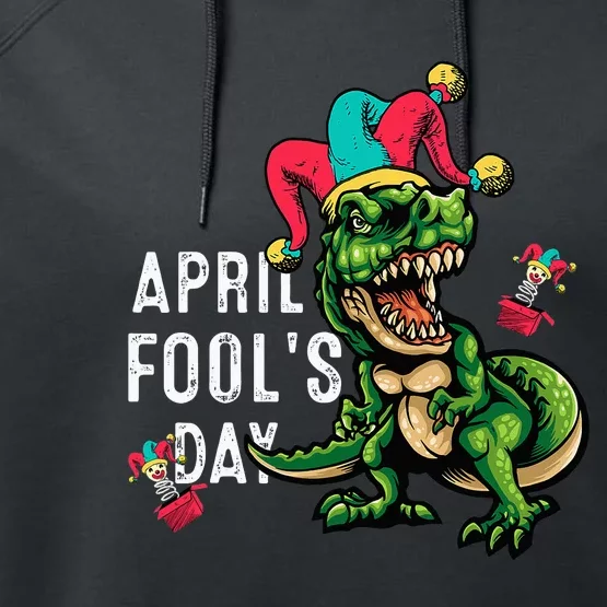 Funny April Fools Day Dinosaur Pranks Quote April Fool's Day Performance Fleece Hoodie