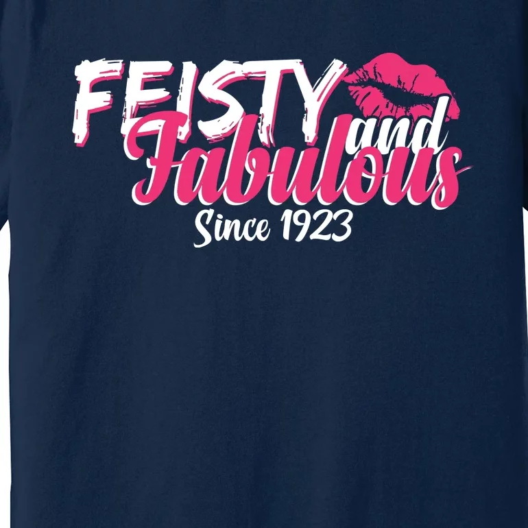 Feisty And Fabulous Since 1923 100th Birthday Premium T-Shirt