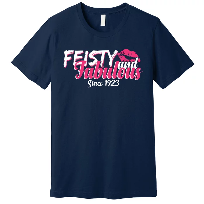 Feisty And Fabulous Since 1923 100th Birthday Premium T-Shirt