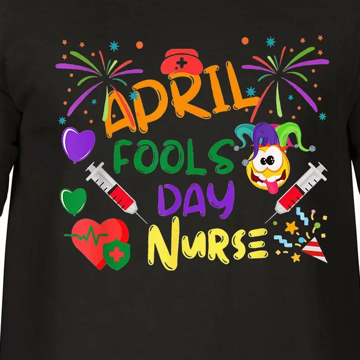 Funny April Fool's Day For Nurse Colorful Comfort Colors T-Shirt