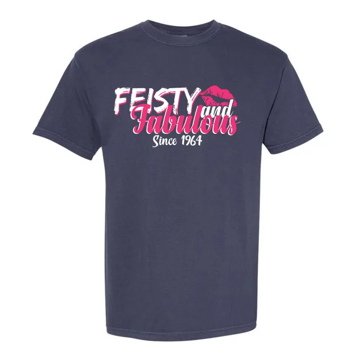 Feisty And Fabulous Since 1964 60th Birthday Garment-Dyed Heavyweight T-Shirt