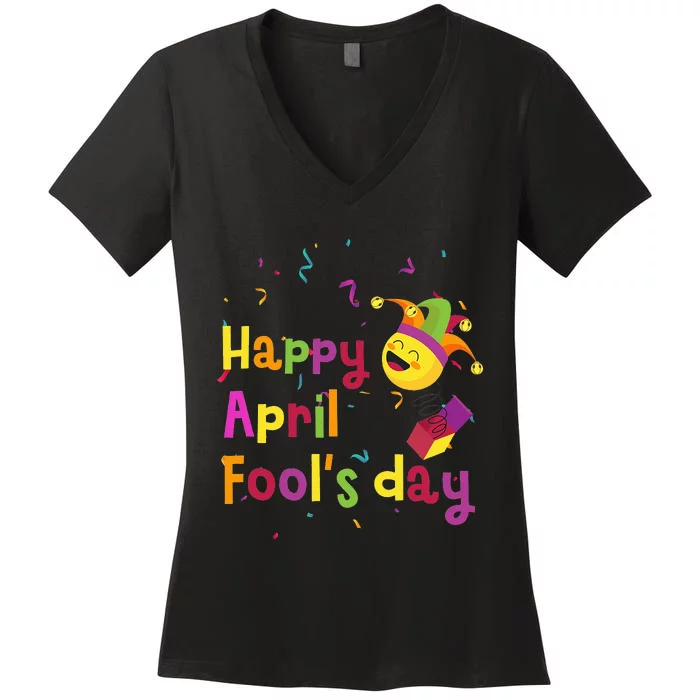 Funny April Fool's Day Pranks Jokes Women's V-Neck T-Shirt