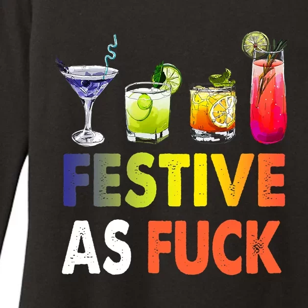 Festive As Fuck Funny Christmas Holiday Cocktail Drinking Womens CVC Long Sleeve Shirt