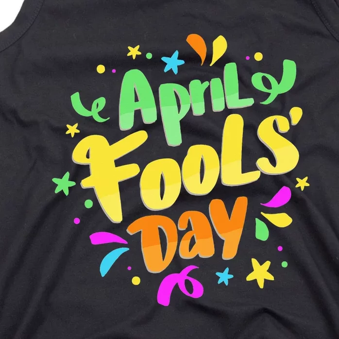 Funny April Fools' Day Pranks Kit 1st April Jokes Tank Top