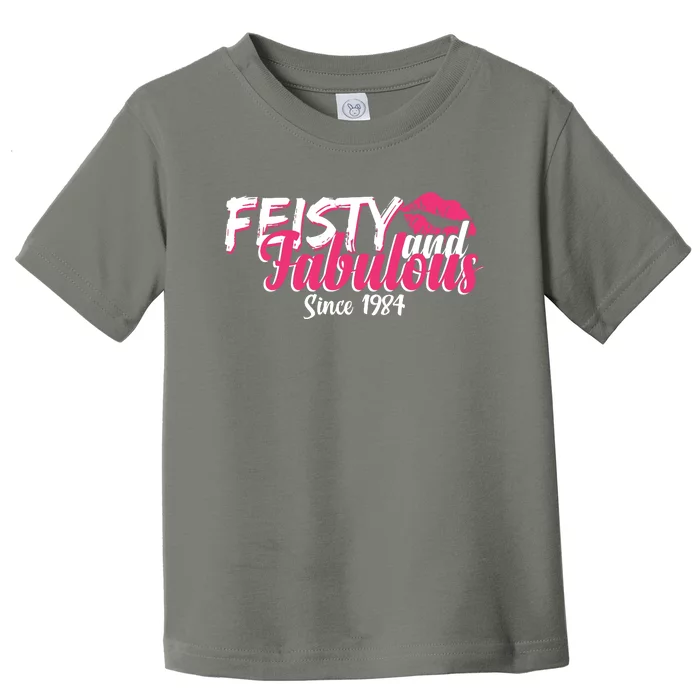 Feisty And Fabulous Since 1984 40th Birthday Toddler T-Shirt