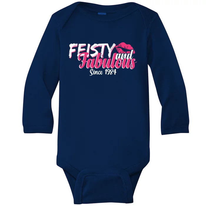 Feisty And Fabulous Since 1984 40th Birthday Baby Long Sleeve Bodysuit