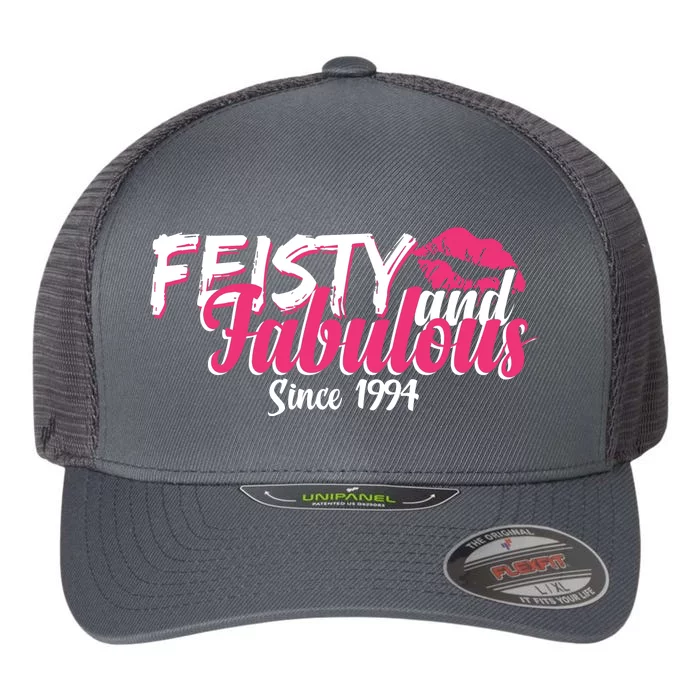 Feisty And Fabulous Since 1994 30th Birthday Flexfit Unipanel Trucker Cap