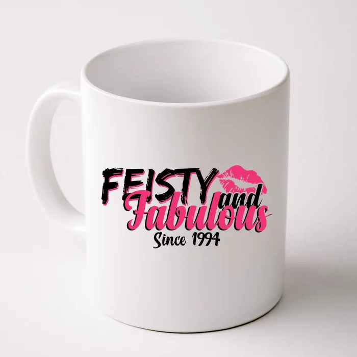 Feisty And Fabulous Since 1994 30th Birthday Front & Back Coffee Mug