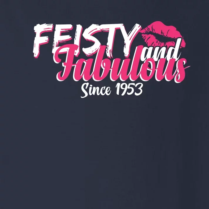 Feisty And Fabulous Since 1953 70th Birthday Toddler Long Sleeve Shirt