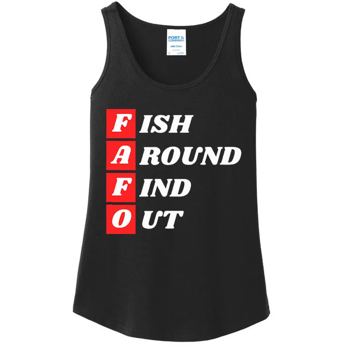 Fish Around Find Out FAFO funny fishing bass outdoors gift Ladies Essential Tank