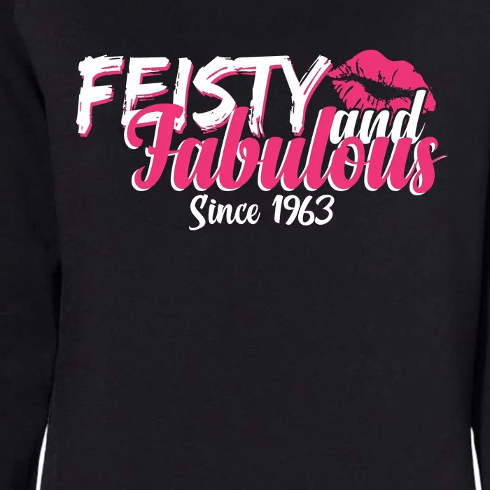 Feisty And Fabulous Since 1963 60th Birthday Womens California Wash Sweatshirt