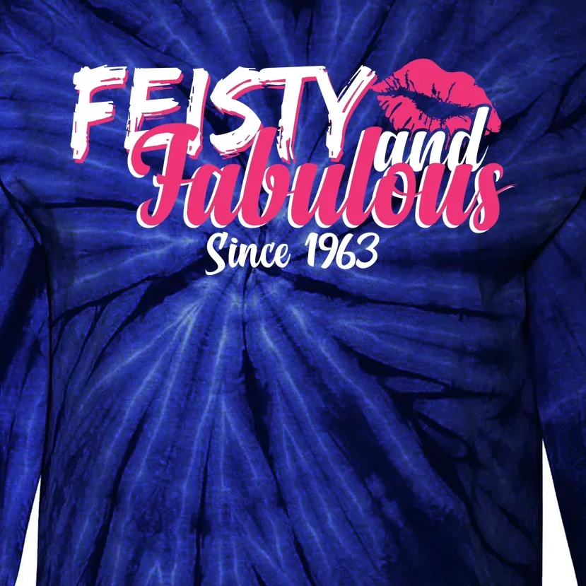 Feisty And Fabulous Since 1963 60th Birthday Tie-Dye Long Sleeve Shirt