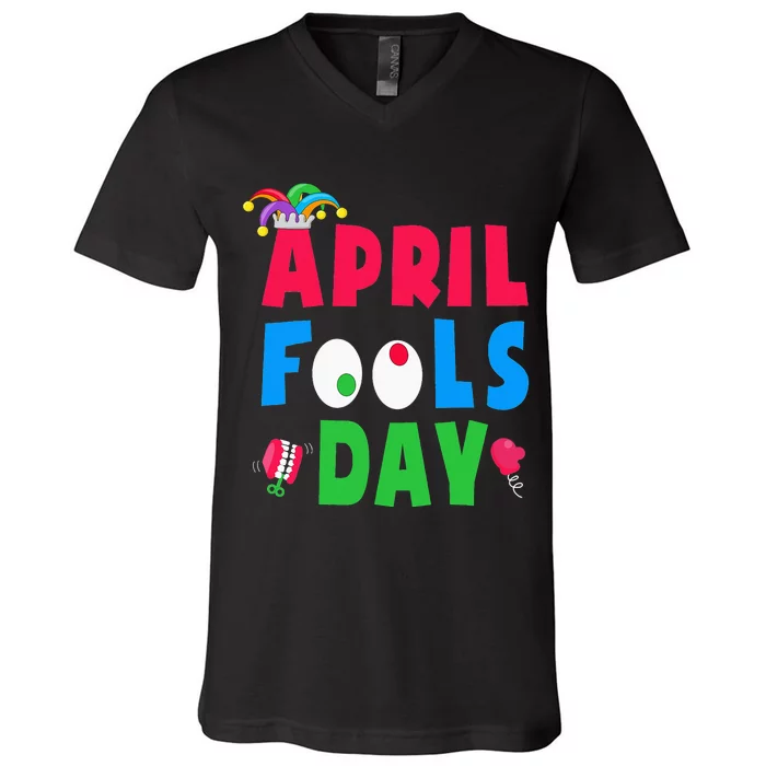 Funny April Fool's Day April 1st joke Pranks V-Neck T-Shirt