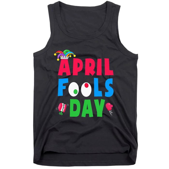 Funny April Fool's Day April 1st joke Pranks Tank Top