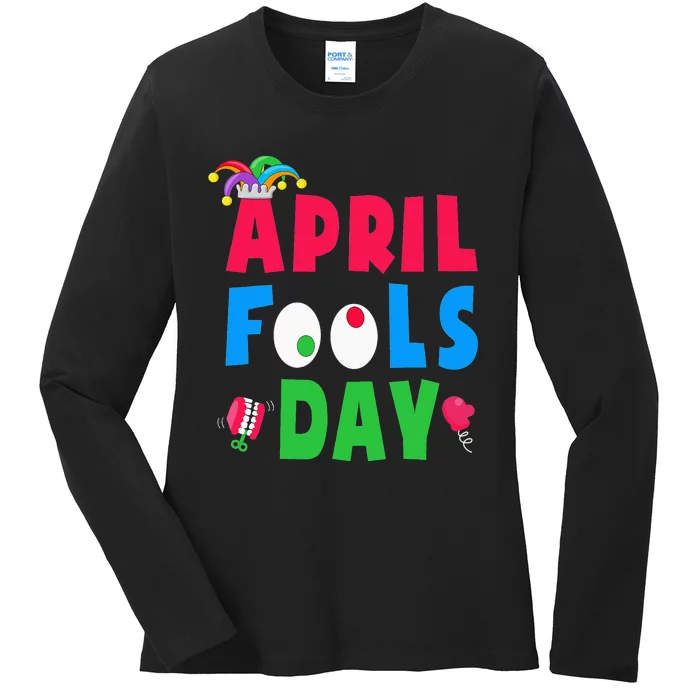 Funny April Fool's Day April 1st joke Pranks Ladies Long Sleeve Shirt