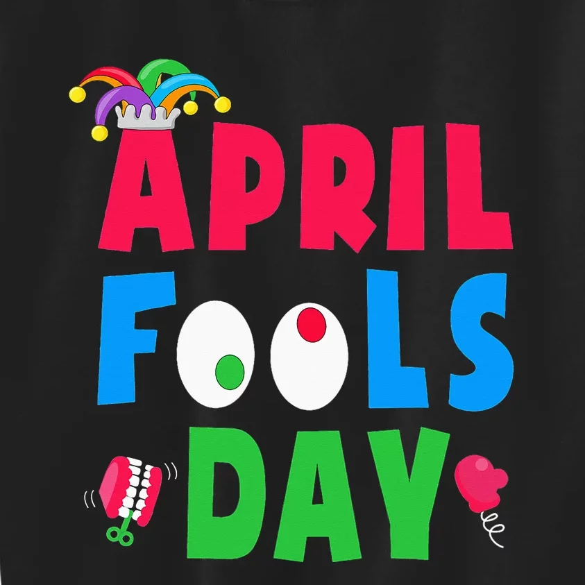 Funny April Fool's Day April 1st joke Pranks Kids Sweatshirt