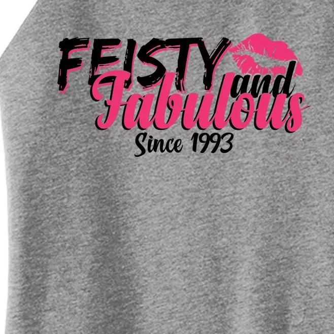 Feisty And Fabulous Since 1993 30th Birthday Women’s Perfect Tri Rocker Tank