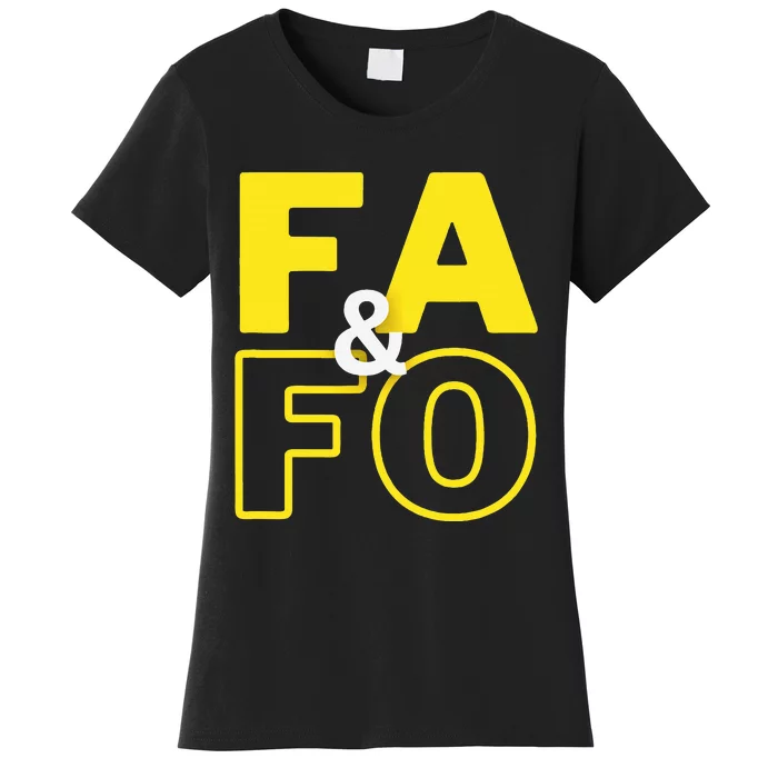 Fool Around & Find Out Women's T-Shirt