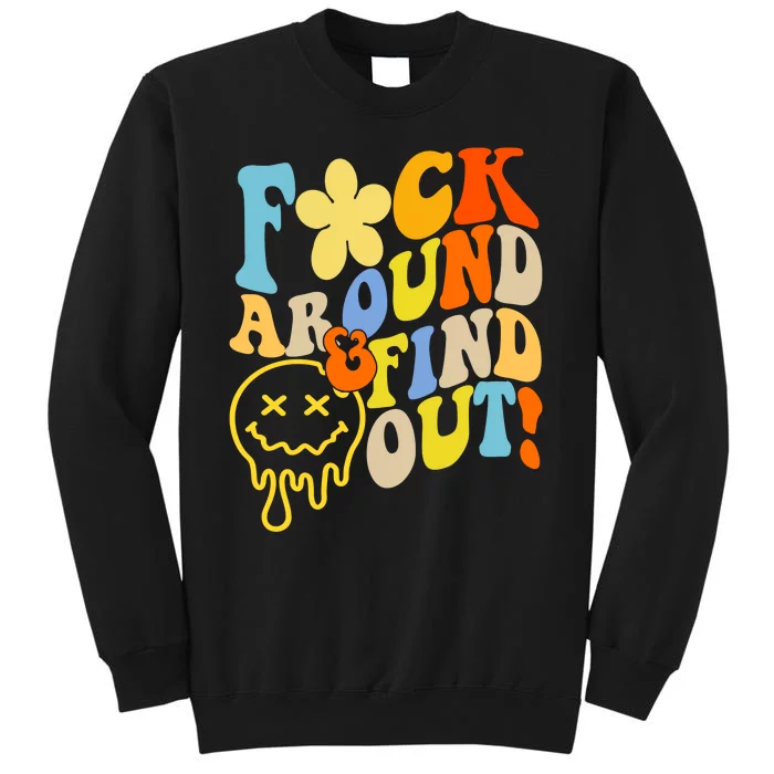 Fuck Around Find Out Smile Retro Groovy Funny Sweatshirt