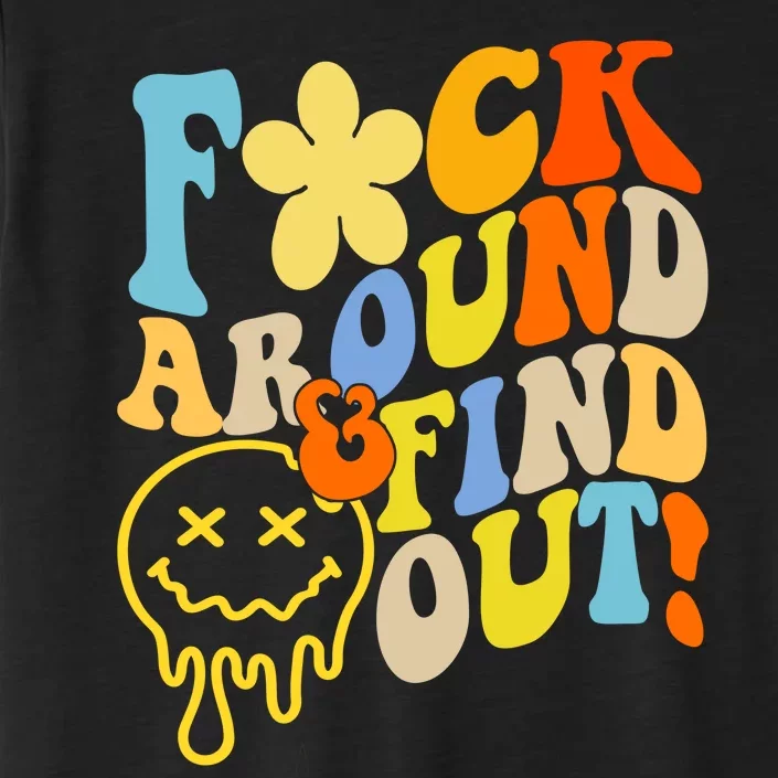 Fuck Around Find Out Smile Retro Groovy Funny ChromaSoft Performance T-Shirt