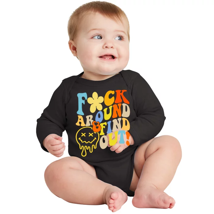 Fuck Around Find Out Smile Retro Groovy Funny Baby Long Sleeve Bodysuit