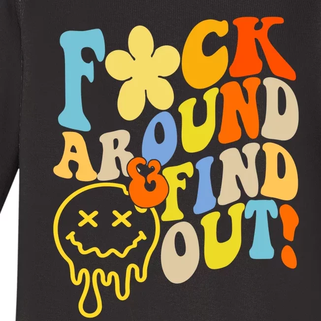 Fuck Around Find Out Smile Retro Groovy Funny Baby Long Sleeve Bodysuit