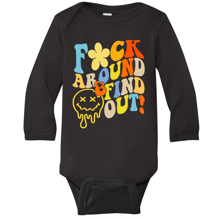 Fuck Around Find Out Smile Retro Groovy Funny Baby Long Sleeve Bodysuit