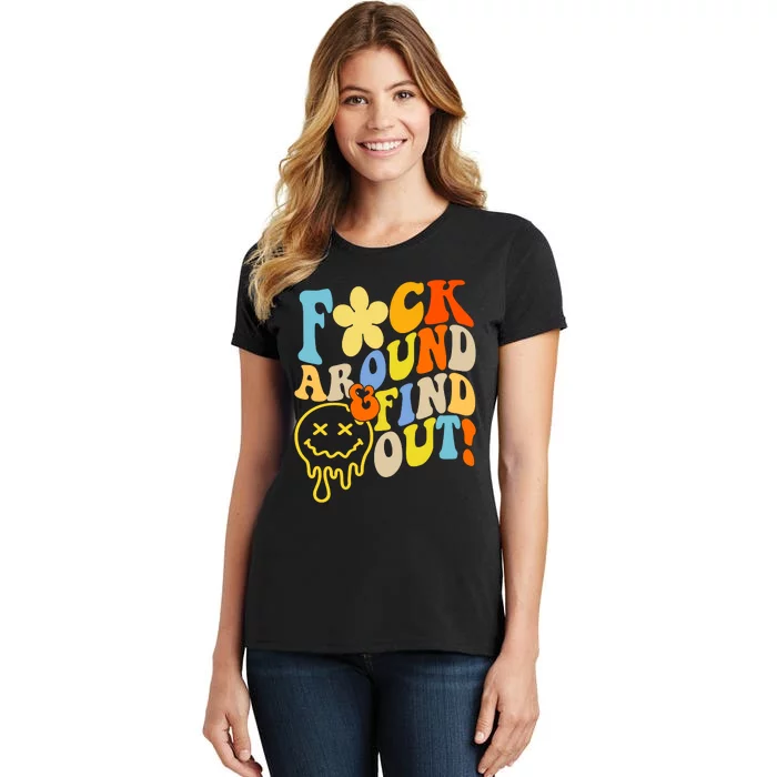 Fuck Around Find Out Smile Retro Groovy Funny Women's T-Shirt