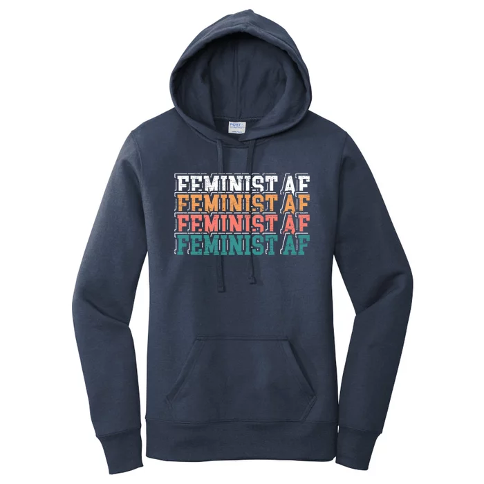 Feminist Af Feminism Empowert Proud Feminist Gift Women's Pullover Hoodie