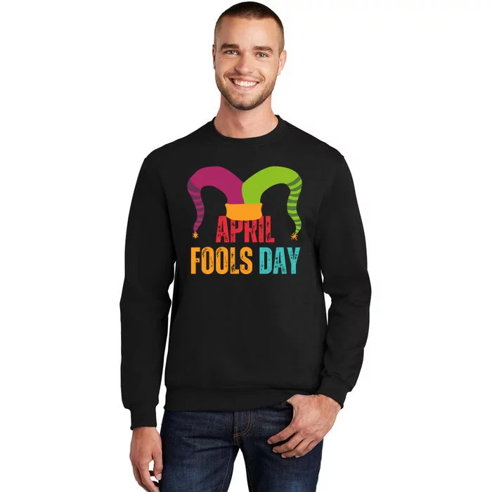 Funny April Fools Day Sweatshirt