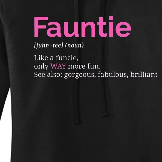 Fauntie Auntie Funny Aunt Gift Favorite Tee Women's Pullover Hoodie