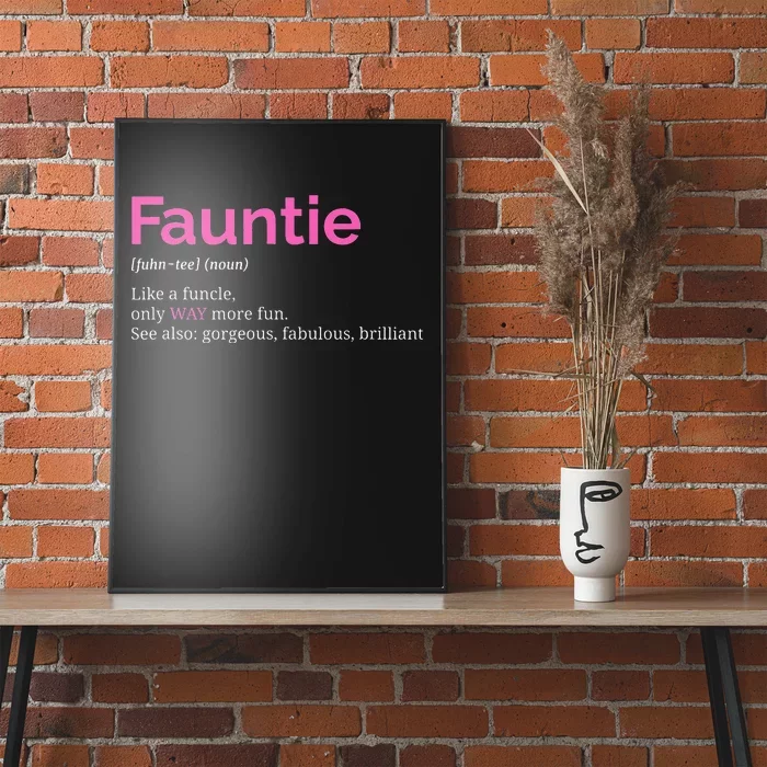 Fauntie Auntie Funny Aunt Gift Favorite Tee Poster