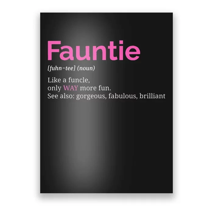 Fauntie Auntie Funny Aunt Gift Favorite Tee Poster