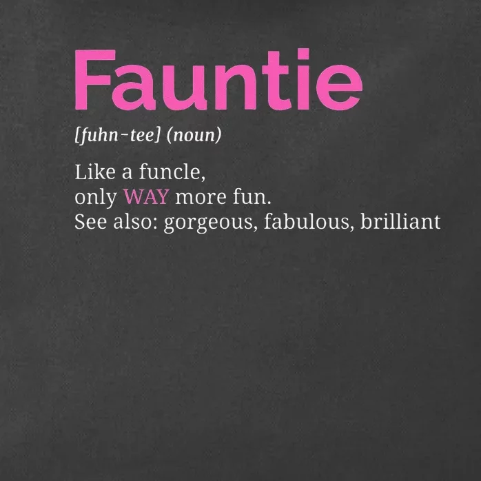 Fauntie Auntie Funny Aunt Gift Favorite Tee Zip Tote Bag