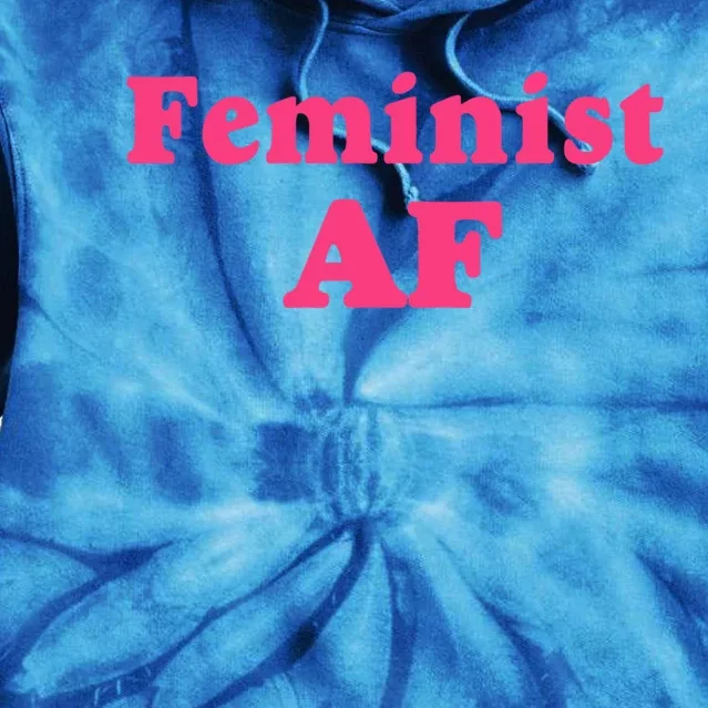 Feminist Af Feminism Retro Style Cool Gift Tie Dye Hoodie