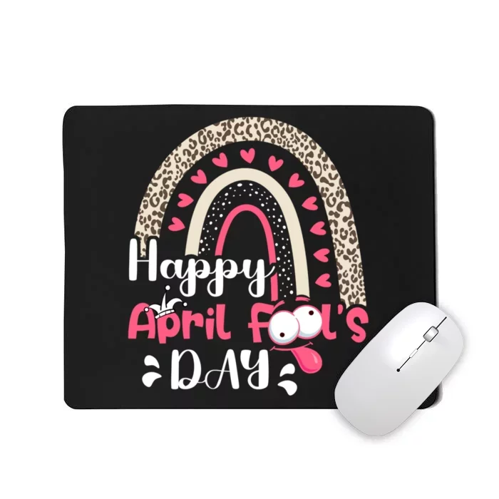 Funny April Fools Day Pranks Rainbow Quote April Fool's Day Mousepad