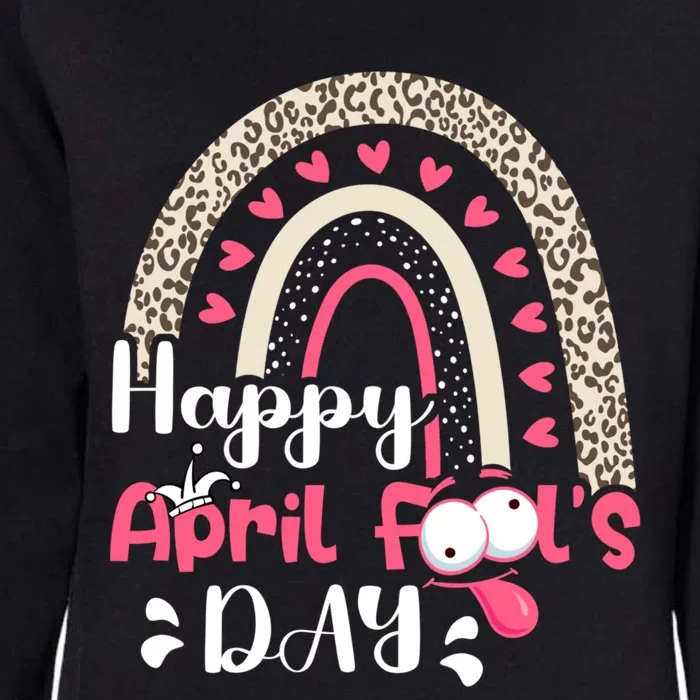 Funny April Fools Day Pranks Rainbow Quote April Fool's Day Womens California Wash Sweatshirt