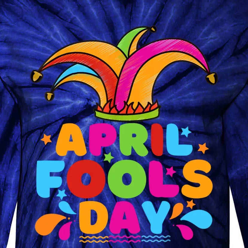 Funny April Fools Day 1st April Jokes Happy April Fools Day Tie-Dye Long Sleeve Shirt